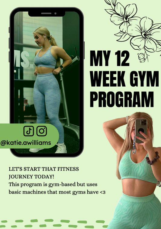 MY 12 WEEK GYM PROGRAM